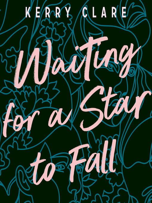 Title details for Waiting for a Star to Fall by Kerry Clare - Available